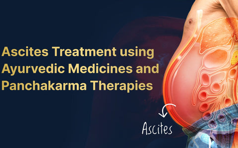 Ascites Treatment using Ayurvedic Medicines and Panchakarma Therapies
