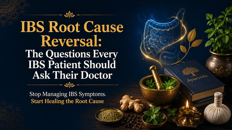 IBS Root Cause Reversal: The Questions Every IBS Patient Should Ask Their Doctor