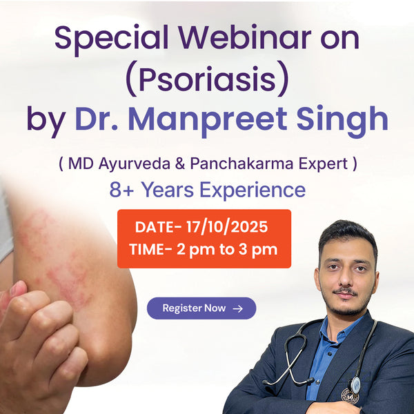 Understanding Psoriasis: Causes, Flare-Ups & Ayurvedic Management